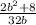 \frac{2 {b}^{2} + 8 }{32b}