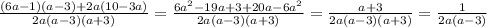 \frac{(6a - 1)(a - 3) + 2a(10 - 3a)}{2a( {a} - 3)(a + 3)} = \frac{6 {a}^{2} - 19a + 3 + 20a - 6 {a}^{2} }{2a(a - 3)(a + 3)} = \frac{a + 3}{2a(a - 3)(a + 3)} = \frac{1}{2a(a - 3)}