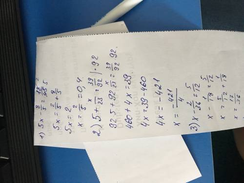 При каком значении х верно равенство: 5х-8/5=18/45: 5+х/23=39/92: х-2/36=5/12; 4/19-3х=36/63;