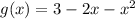 g(x)=3-2x-x^2