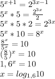 5^{x+1} =2^{3x-1} \\5^{x}*5=\frac{2^{3x}}{2} \\5^{x} *5*2=2^{3x}\\5^{x} *10=8^{x} \\\frac{8^{x} }{5^{x} }=10 \\(\frac{8}{5} )^{x} =10\\1,6^{x}=10\\ x=log_{1,6} 10