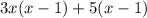 3x(x-1)+5(x-1)