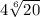 4\sqrt[6]{20}