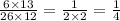 \frac{6 \times 13}{26 \times 12} = \frac{1}{2 \times 2} = \frac{1}{4}