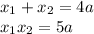 x_1+x_2=4a\\x_1x_2=5a