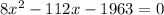 8x^2-112x-1963=0