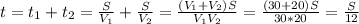 t=t_1+t_2=\frac{S}{V_1}+\frac{S}{V_2}=\frac{(V_1+V_2)S}{V_1V_2}=\frac{(30+20)S}{30*20}=\frac{S}{12}