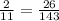 \frac{2}{11} = \frac{26}{143}