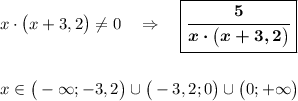 x\cdot\big(x+3,2\big)\neq0\ \ \ \Rightarrow\ \ \ \boxed{\boldsymbol{\dfrac5{x\cdot \big(x+3,2\big)}}}\\\\\\x\in\big(-\infty;-3,2\big)\cup\big(-3,2;0\big)\cup\big(0;+\infty\big)