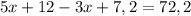 5x+12-3x+7,2=72,2