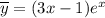 \overline{y}=(3x-1)e^x