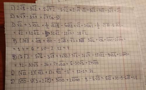 Вырожение: 1) 2√8-3√2= 2) а√х-3√х= 3) √2+3√32+½√128-6√18= 4) (3√8+√18+√50-2√72)•√2= 5) (7√2-5√6-3√8+