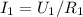 I_1=U_1/R_1