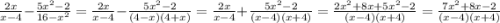 \frac{2x}{x-4}-\frac{5x^2-2}{16-x^2}=\frac{2x}{x-4}-\frac{5x^2-2}{(4-x)(4+x)}=\frac{2x}{x-4}+\frac{5x^2-2}{(x-4)(x+4)}=\frac{2x^2+8x+5x^2-2}{(x-4)(x+4)} =\frac{7x^2+8x-2}{(x-4)(x+4)}