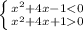 \left \{ {{x^2+4x-10}} \right.