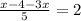 \frac{x-4-3x}{5}=2