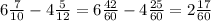 6 \frac{7}{10} - 4 \frac{5}{12} = 6 \frac{42}{60} - 4 \frac{25}{60} = 2 \frac{17}{60}