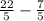 \frac{22}{5} - \frac{7}{5}