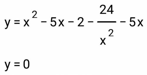 Решите уравнения x^2-5x-2-24/x^2-5x=0