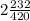 2\frac{232}{420}