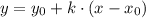 y=y_0+k\cdot (x-x_0)