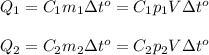 Q_1=C_1m_1\Delta t^o=C_1p_1V\Delta t^o\\\\Q_2=C_2m_2\Delta t^o=C_2p_2V\Delta t^o\\\\