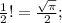 \frac{1}{2}!=\frac{\sqrt{\pi}}{2};