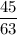 \displaystyle \frac{45}{63}