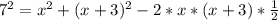 7^2=x^2+(x+3)^2-2*x*(x+3)*\frac{1}{2}