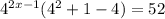 4^{2x-1}(4^2+1-4)=52