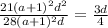 \frac{21(a+1)^2d^2}{28(a+1)^2d}= \frac{3d}{4}