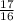 \frac{17}{16}