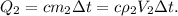 Q_2 = cm_2\Delta t = c\rho _2V_2\Delta t.