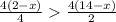 \frac{4(2 - x)}{4} \frac{4(14 - x)}{2}