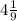 4 \frac{1}{9}