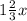 1\frac{2}{3}x