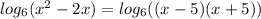 log_6( {x}^{2} - 2x) = log_6((x - 5)(x + 5))