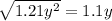 \sqrt{1.21 {y}^{2} } = 1.1y