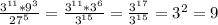 \frac{3^{11}*9^{3}}{{27}^{5}} = \frac{3^{11}* 3^{6}} {3^{15}}= \frac{3^{17}}{3^{15}}= 3^{2} = 9