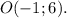 O(-1 ; 6).