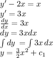 y' - 2x = x \\y' = 3x\\\frac{dy}{dx} = 3x\\dy = 3xdx\\\int {dy} \, = \int {3x} \, dx\\y = \frac{3}{2} x^2 + c_1