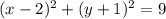 (x-2)^2+(y+1)^2=9