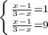 \left \{ {{\frac{x-1}{3-x}=1} \atop {\frac{x-1}{3-x}=9}} \right.