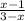 \frac{x-1}{3-x}