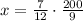 x=\frac{7}{12} \cdot\frac{200}{9}