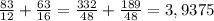 \frac{83}{12} + \frac{63}{16} = \frac{332}{48} + \frac{189}{48} = 3,9375