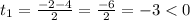 t_1= \frac{-2-4}{2}=\frac{-6}{2}=-3