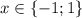 x \in \left\{-1;1\right\}