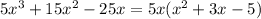 5x^{3} + 15x^{2} - 25x = 5x(x^{2} + 3x - 5)