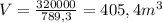 V = \frac{320000}{789,3} = 405,4 m^{3}